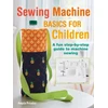 KNYGA Angela Pressley Sewing Machine Basics for Children