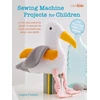 KNYGA Angela Pressley Sewing Machine Projects for Children