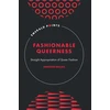 KNYGA Angelos Bollas Fashionable Queerness