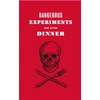KNYGA Angus Hyland Dangerous Experiments for After Dinner