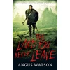 KNYGA Angus Watson Land You Never Leave