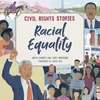 KNYGA Anita Ganeri Civil Rights Stories: Racial Equality