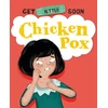 KNYGA Anita Ganeri Get Better Soon!: Chickenpox