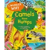 KNYGA Anita Ganeri I Wonder Why Camels Have Humps