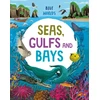 KNYGA Anita Ganeri Mėlyna Worlds: Seas, Gulfs and Bays