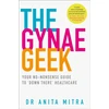 KNYGA Anita Mitra Gynae Geek