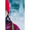 KNYGA Anita Shreve Light On Snow