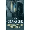 KNYGA Ann Granger Mixing With Murder (Fran Varady 6)