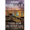KNYGA Ann Granger That Way Murder Lies (Mitchell &amp; Markby 15)