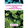 KNYGA Ann Richards Essential Pathophysiology for Nursing and Healthcare Students