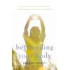 KNYGA Ann Saffi Biasetti Befriending Your Body
