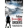 KNYGA Ann Tornkvist Follow Fucking Orders