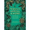 KNYGA Anna Bruce Tequila, Mezcal &amp; More, Discover, sip &amp; mix the best agave spirits