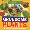 KNYGA Anna Claybourne Disgusting Science: Gruesome Plants