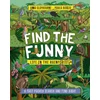 KNYGA Anna Claybourne Find the Funny: Life in the Rainforest, A fact-packed search and find book!