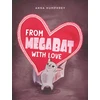 KNYGA Anna Humphrey From Megabat with Love