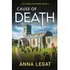 KNYGA Anna Legat Cause of Death: The Shires Mysteries 3