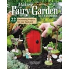KNYGA Anna Marie Fahmy Making Fairy Garden Accessories