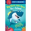 KNYGA Anna Membrino Big Shark, Little Shark Go to School