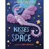 KNYGA Anna Menon Kisses from Space