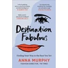 KNYGA Anna Murphy Destination Fabulous
