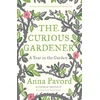 KNYGA Anna Pavord Curious Gardener