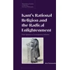 KNYGA Anna Tomaszewska Kant’s Rational Religion and the Radical Enlightenment