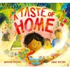 KNYGA Anna Wilson Taste of Home, A scrumptious picture book celebration of food and family