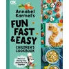 KNYGA Annabel Karmel's Fun, Fast and Easy Children's Cookbook