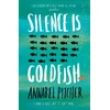KNYGA Annabel Pitcher Silence is Goldfish