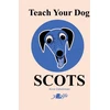 KNYGA Anne Cakebread Teach Your Dog Scots