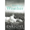 KNYGA Anne Enright Yesterday's Weather