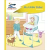 KNYGA Anne Glennie Reading Planet - My Little Sister - Geltona Plus: Rocket Phonics
