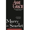 KNYGA Anne Gracie Marry in Scarlet
