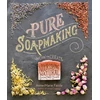 KNYGA Anne Marie Faiola Pure Soapmaking