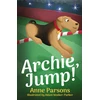 KNYGA Anne Parsons Archie, Jump!