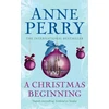 KNYGA Anne Perry Undifferentiated Christmas Beginning (Christmas Novella 5)