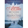 KNYGA Anne Perry Undifferentiated Murder on the Serpentine (Thomas Pitt Mystery, Book 32)