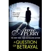 KNYGA Anne Perry Undifferentiated Question of Betrayal (Elena Standish Book 2)