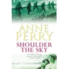 KNYGA Anne Perry Undifferentiated Shoulder the Sky (World War I Series, Novel 2)