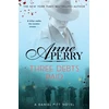 KNYGA Anne Perry Undifferentiated Three Debts Paid (Daniel Pitt Mystery 5)