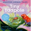 KNYGA Anne Rooney Amazing Animal Tales: Tiny Tadpole