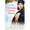KNYGA Annie Groves Christmas for the District Nurses