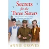 KNYGA Annie Groves Secrets for the Three Sisters