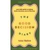 KNYGA Anon Good Decision Diary, Your daily guide to making better decisions, more of the time