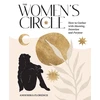 KNYGA Anoushka Florence Women's Circle, How to Gather with Meaning, Intention and Purpose