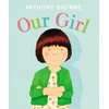 KNYGA Anthony Browne Our Girl