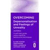 KNYGA Anthony David Overcoming Depersonalisation and Feelings of Unreality, 2nd Edition
