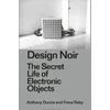 KNYGA Anthony Dunne Design Noir