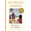 KNYGA Anthony Joseph Sonnets for Albert, Winner of the T S Eliot Prize 2022
